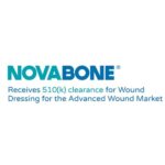 NovaBone Products Receives 510(k) Clearance for Wound Dressing for the Advanced Wound Market